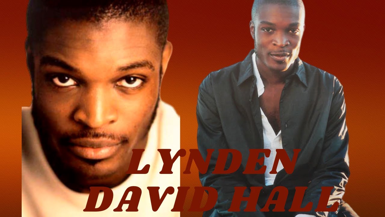 The Lynden David Hall Story