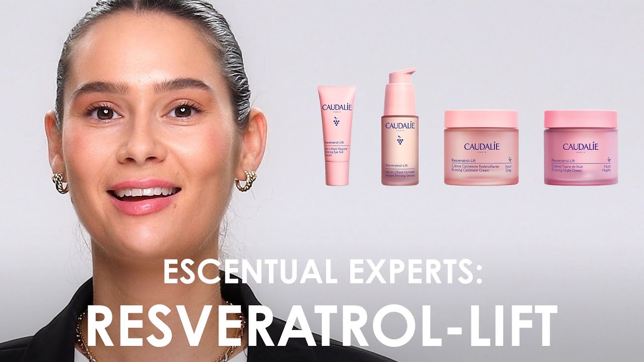 Escentual Experts on Caudalie Resveratrol Range