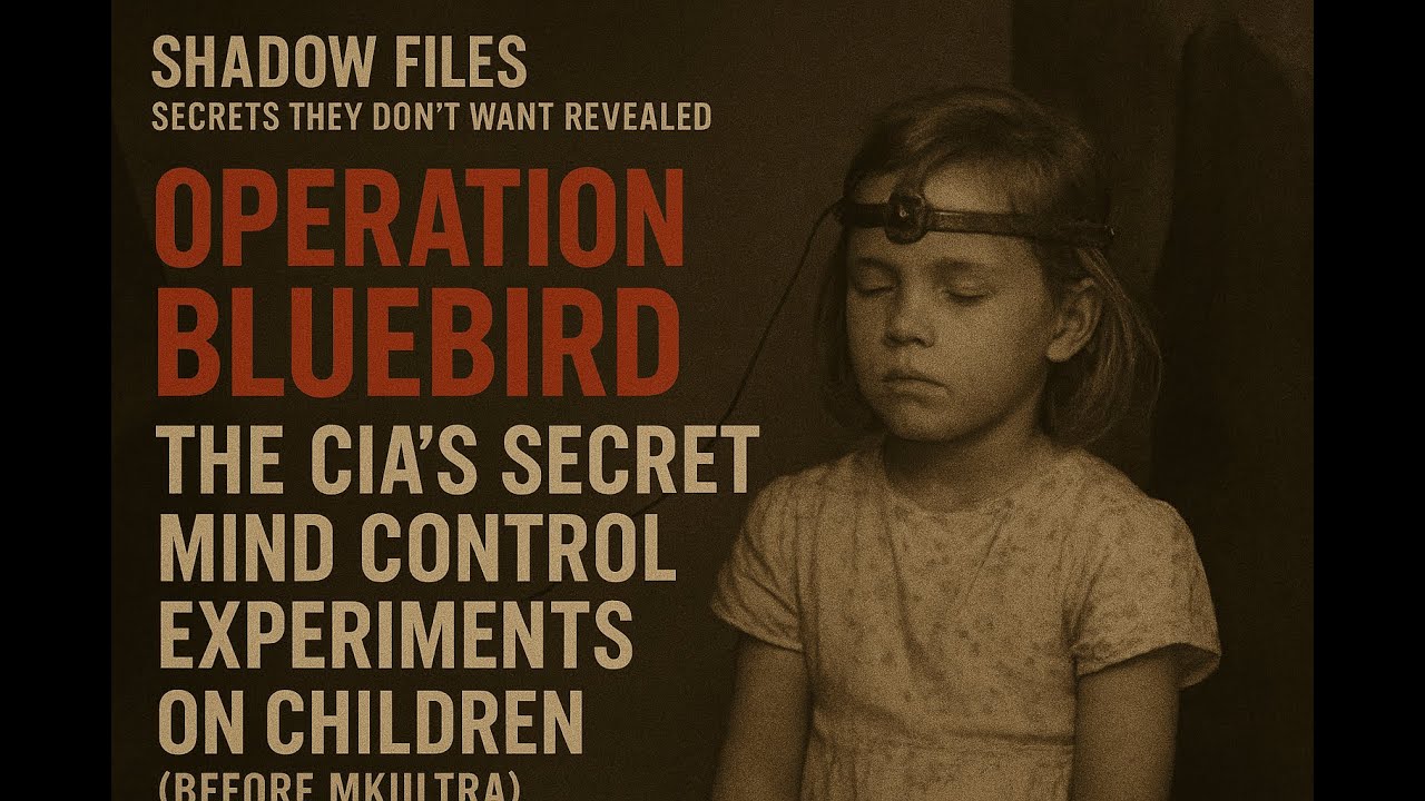 Operation Bluebird: The CIA&rsquo;s Secret Mind Control Experiments on Children (Before MKUltra)