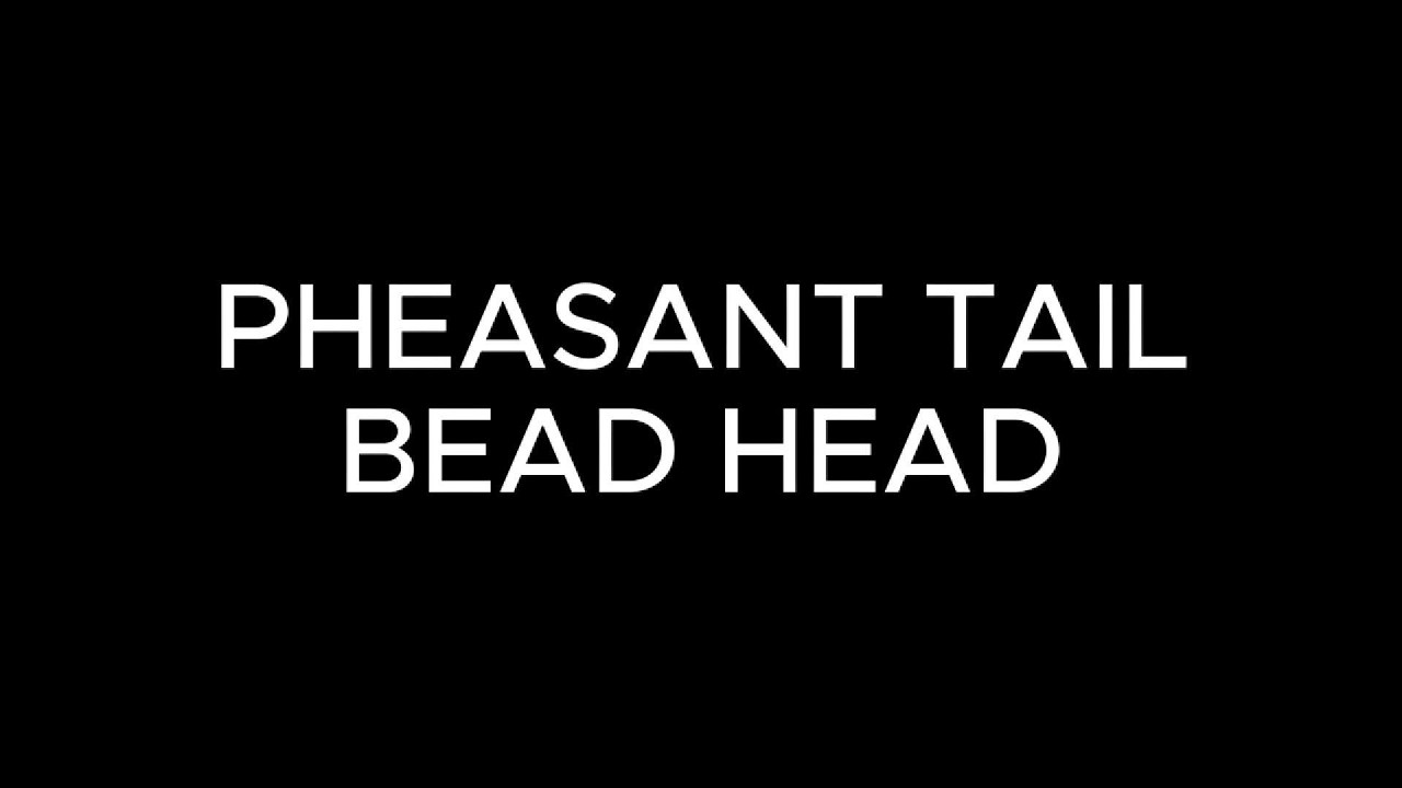 Pheasant Tail Bead Head - Tutoriel de montage