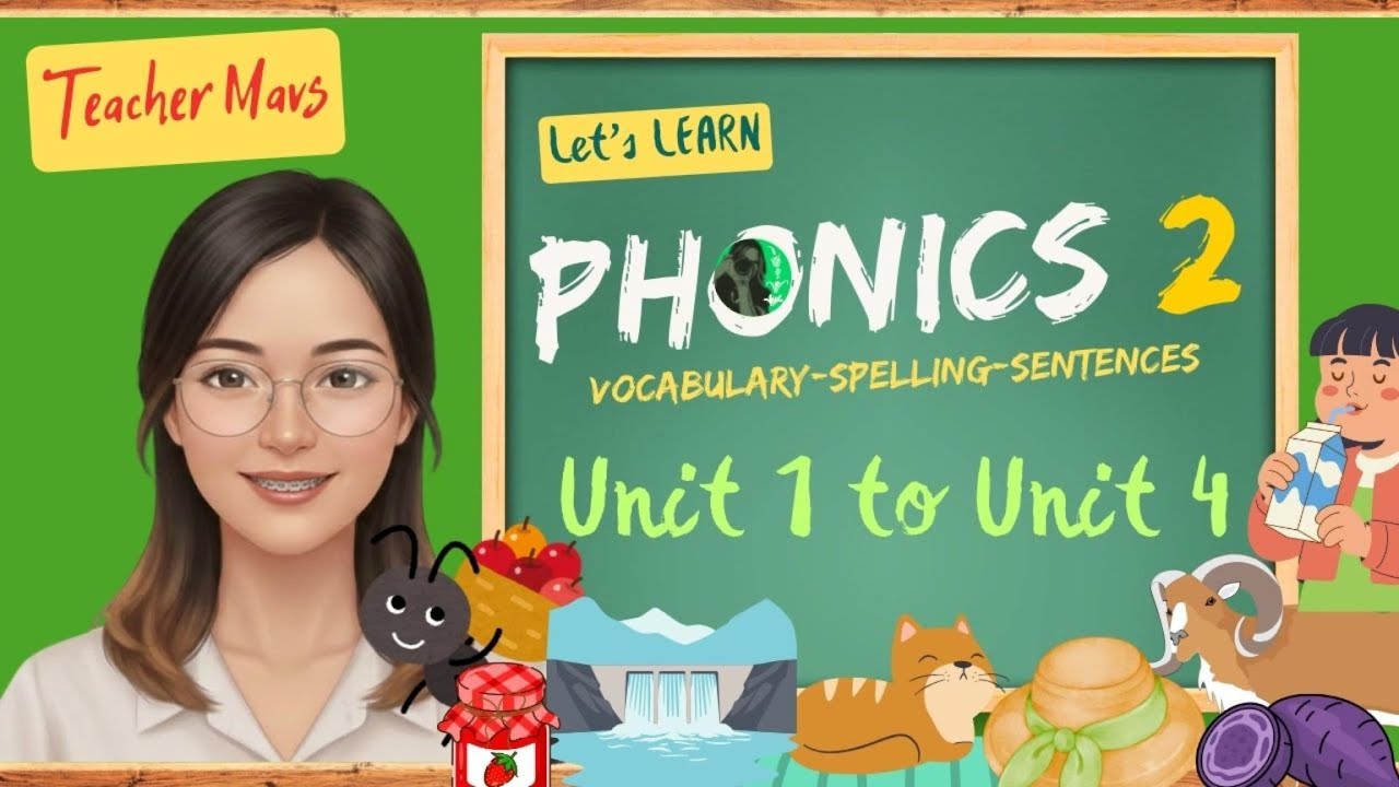Phonics 2: Units 1–4 with Teacher Mavs | Pronunciation, Spelling & Sight Words Practice