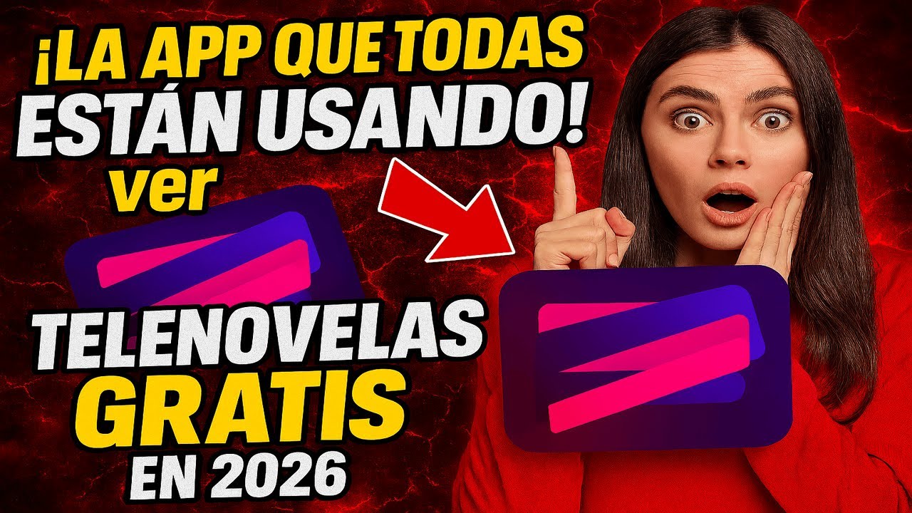 &iexcl;La app que TODAS est&aacute;n usando para ver telenovelas GRATIS en 2026!