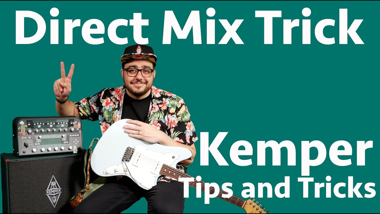 Kemper Direct Mix Trick