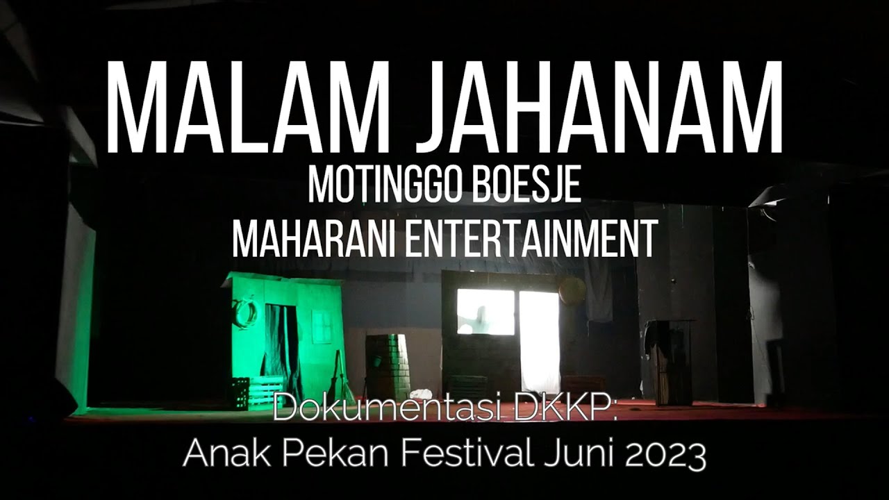 Pertunjukan Teater Malam Jahanam Motinggo Boesje Maharani Entertainment Anak Pekan 2023