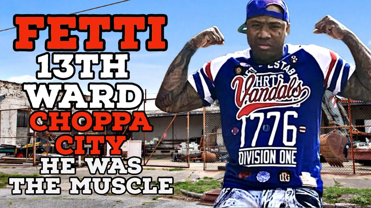 Fetti Out The 13th Ward Was A Choppa City Steppa Fell On An Indictment With BG