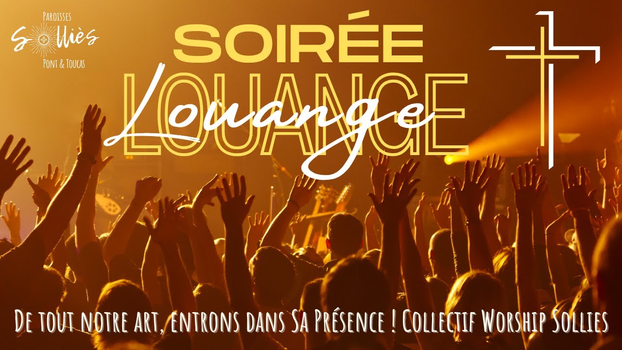 Veillée de louange et d'adoration - Toussaint 1er novembre 2025 - Paroisse Solliès-Pont