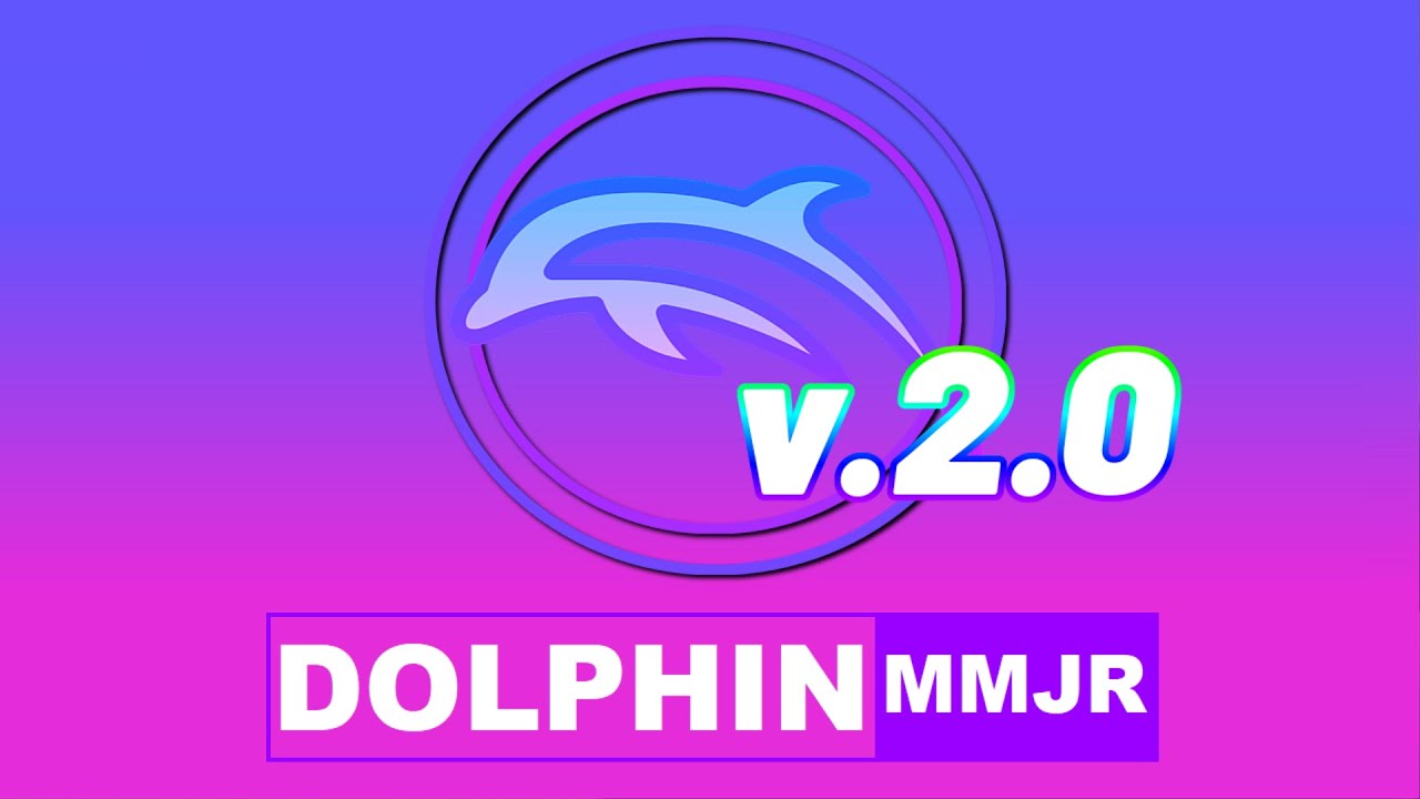 DOLPHIN MMJR 2.0 COMO CONFIGURAR ADECUADAMENTE