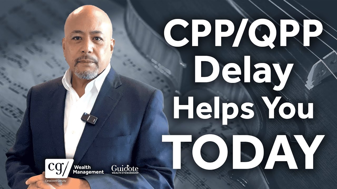 How Delaying CPP/QPP Can Benefit You TODAY&mdash; Not Just Later In Life