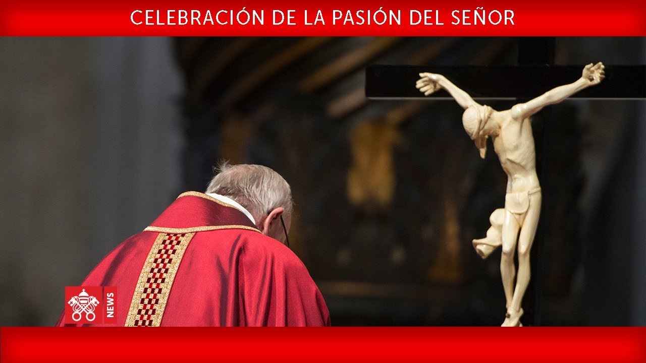 Papa Francisco - Celebración de la Pasión del Señor 2018-03-30