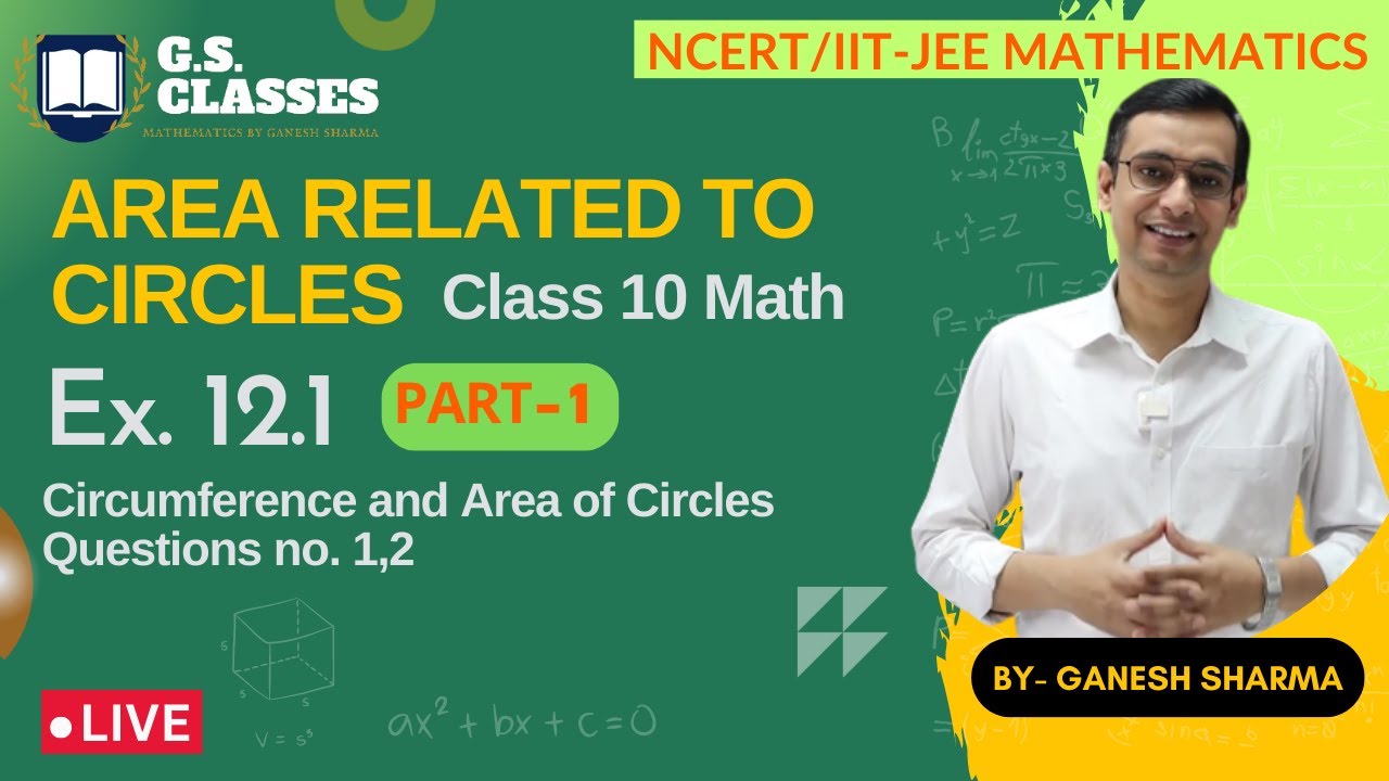 Foundations of Circle Measurement Explained | Class 10 Maths Exercise 12.1