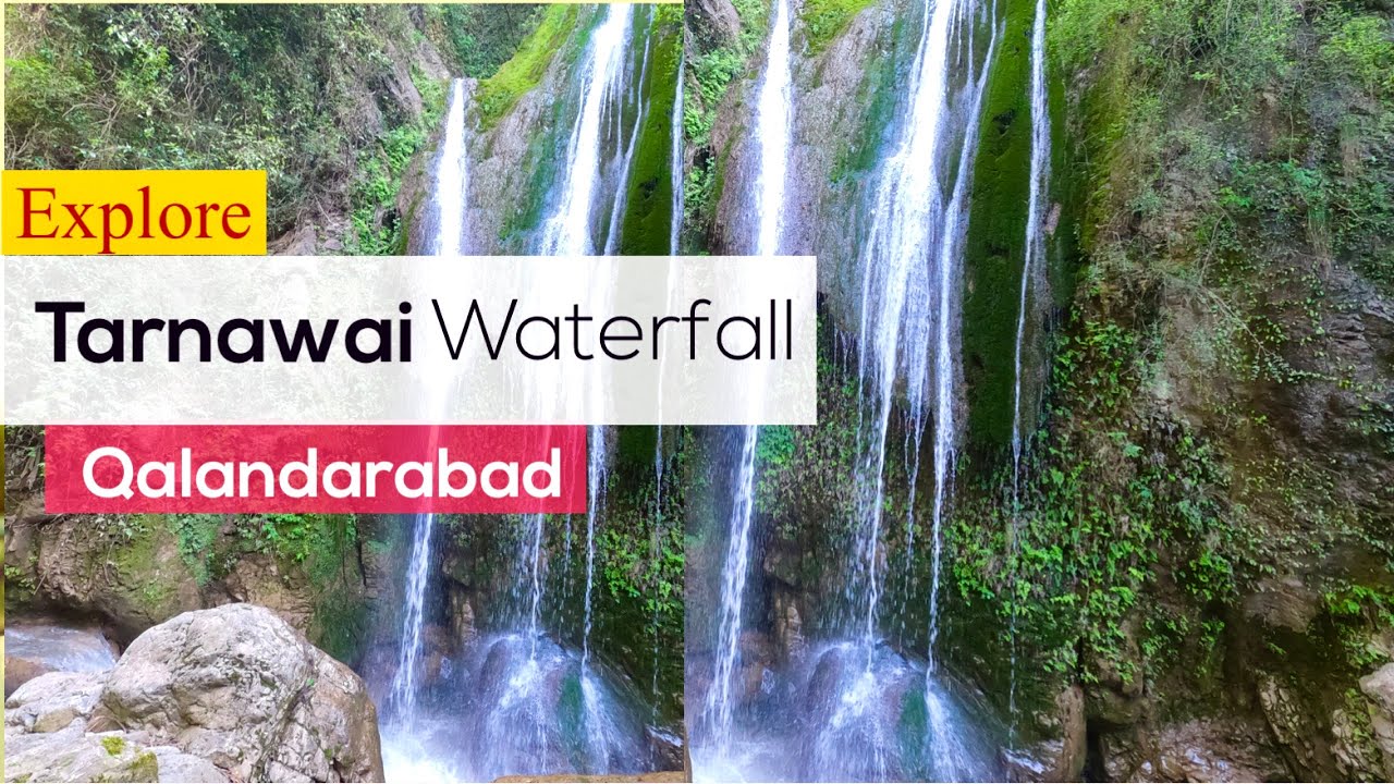 Explore New Waterfall In Qalandarabad: Tarnawai Waterfall : Ahsan Ki Vines