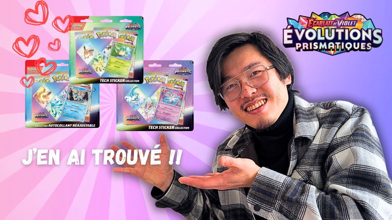 Où est ce que j’ai TROUVÉ la nouvelle série ÉVOLUTION PRISMATIQUE ?