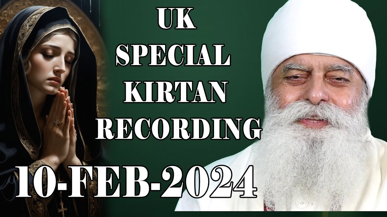 SPECIAL KIRTAN RECORDING FROM MENCHESTER UK OF 10-FEB-24 :: Bhai Chamanjit Singh Ji Lal