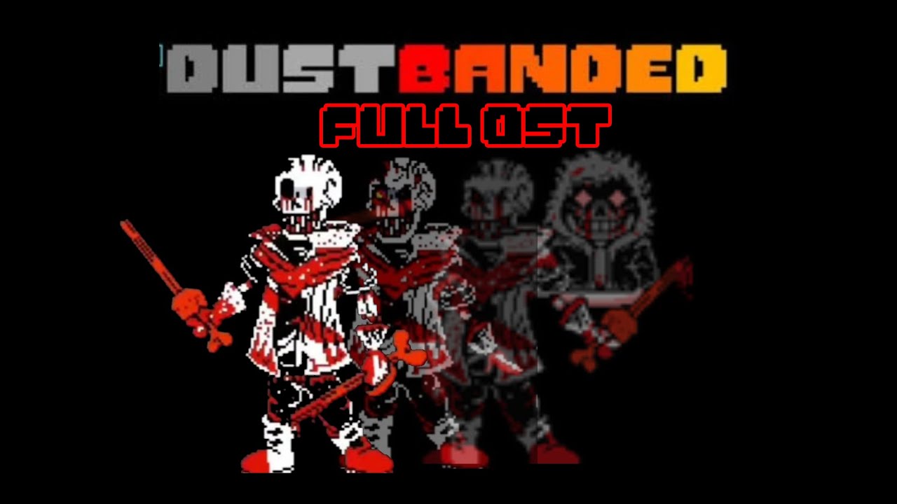 DUSTBANDED FULL OST ( SPECIAL 730 SUBS thank you )