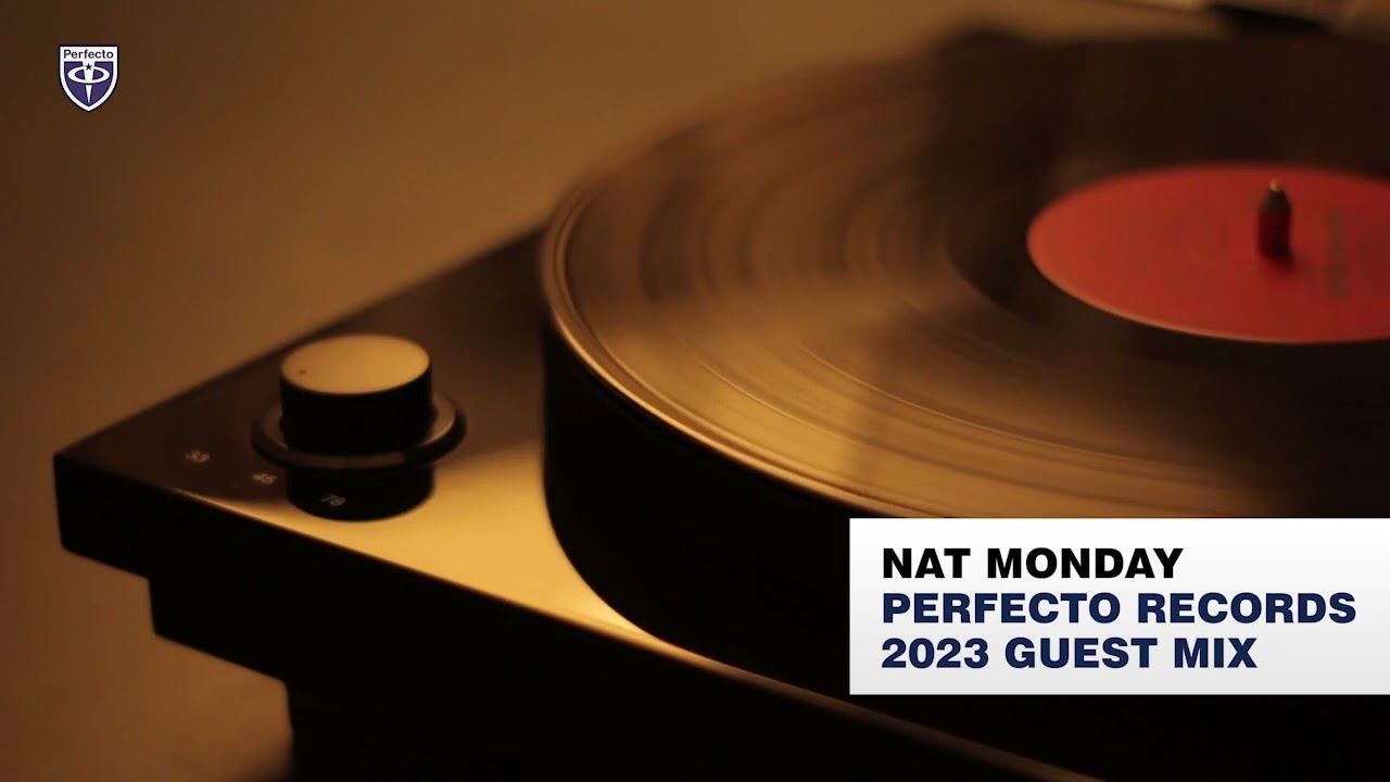 Nat Monday Guest Mix 2023 [Perfecto Records]