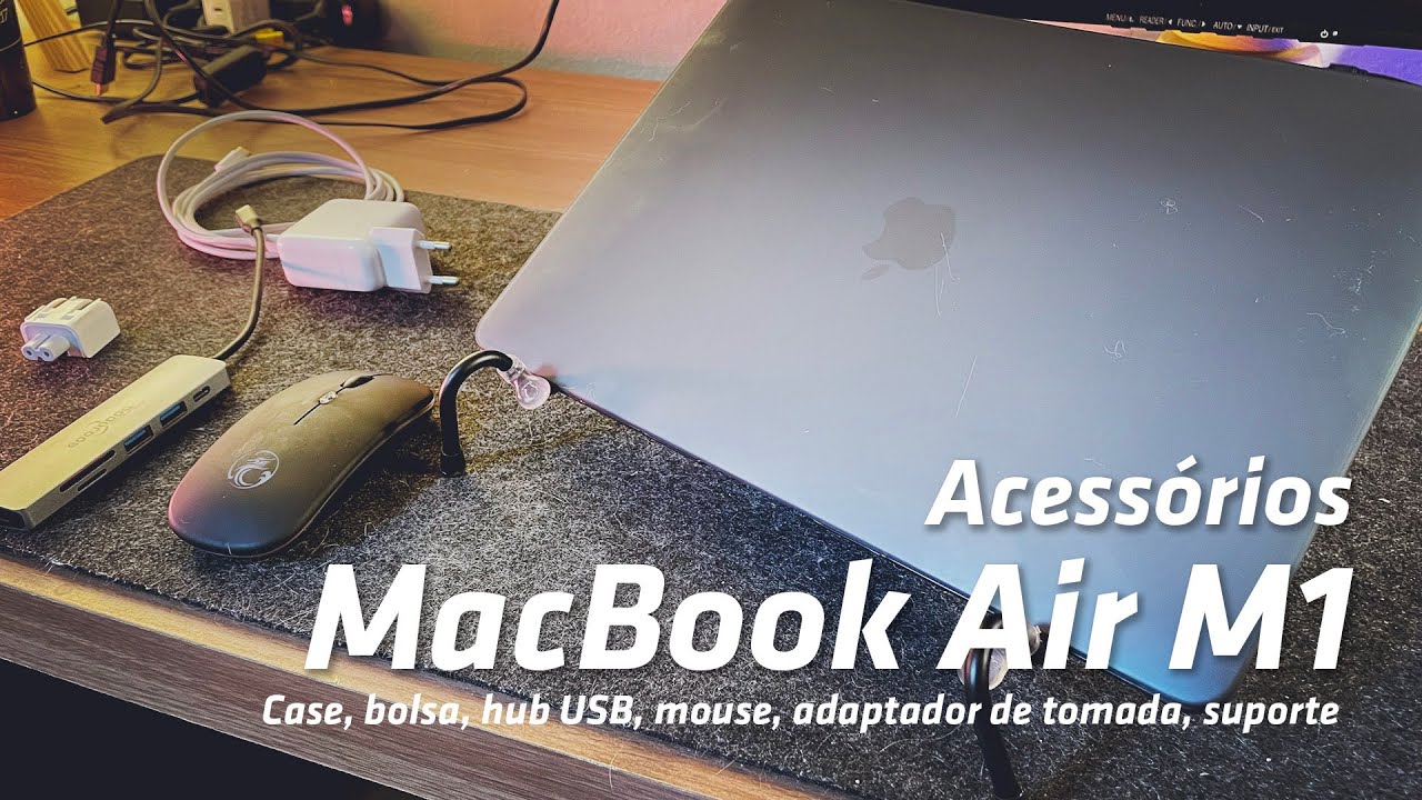 6 ACESSÓRIOS para MACBOOK AIR M1 - Case, Capa, Hub e +