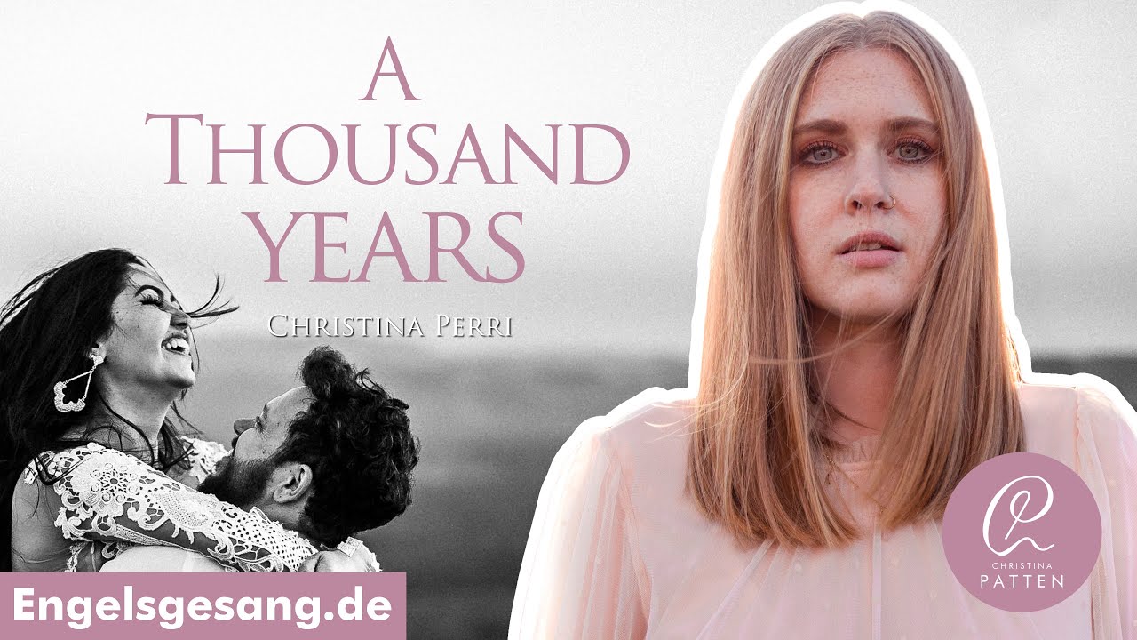 A thousand years (Wunderschönes Liebeslied) Christina Perri - Christina Patten (live)
