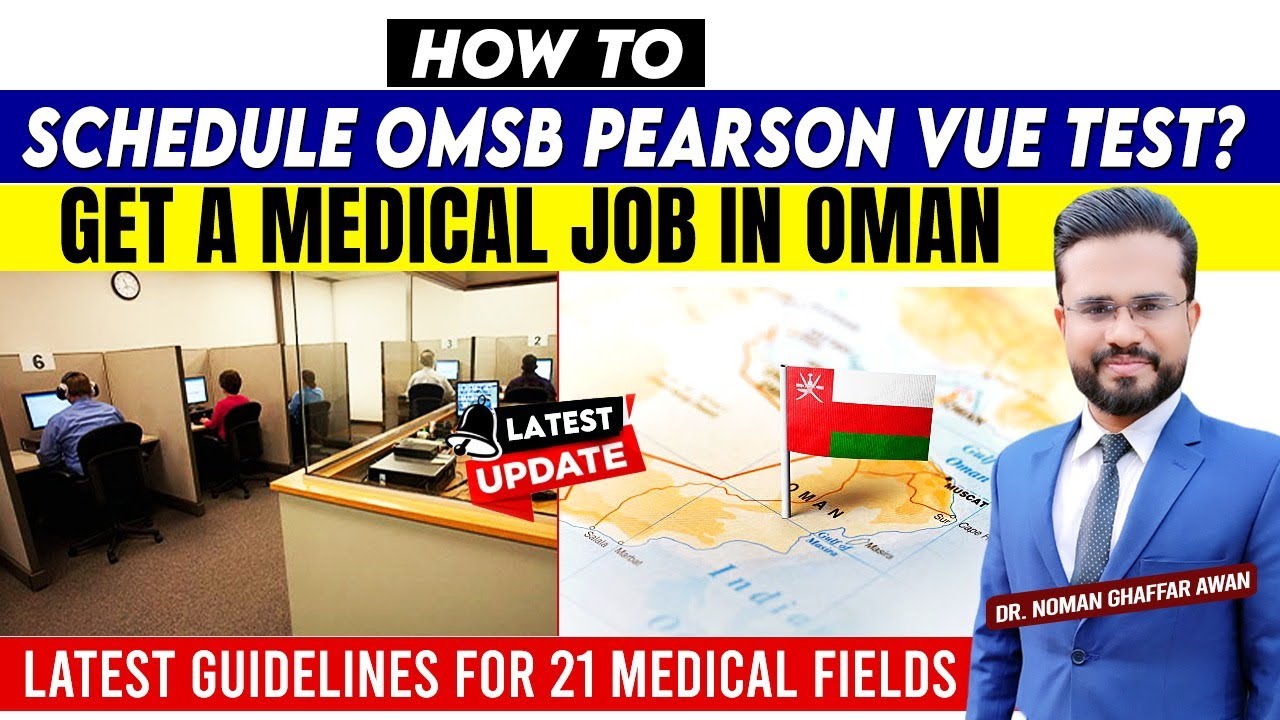 How to Schedule Pearson Vue OMSB | Omani Occupational Classification Examinations | Dr. Noman Awan