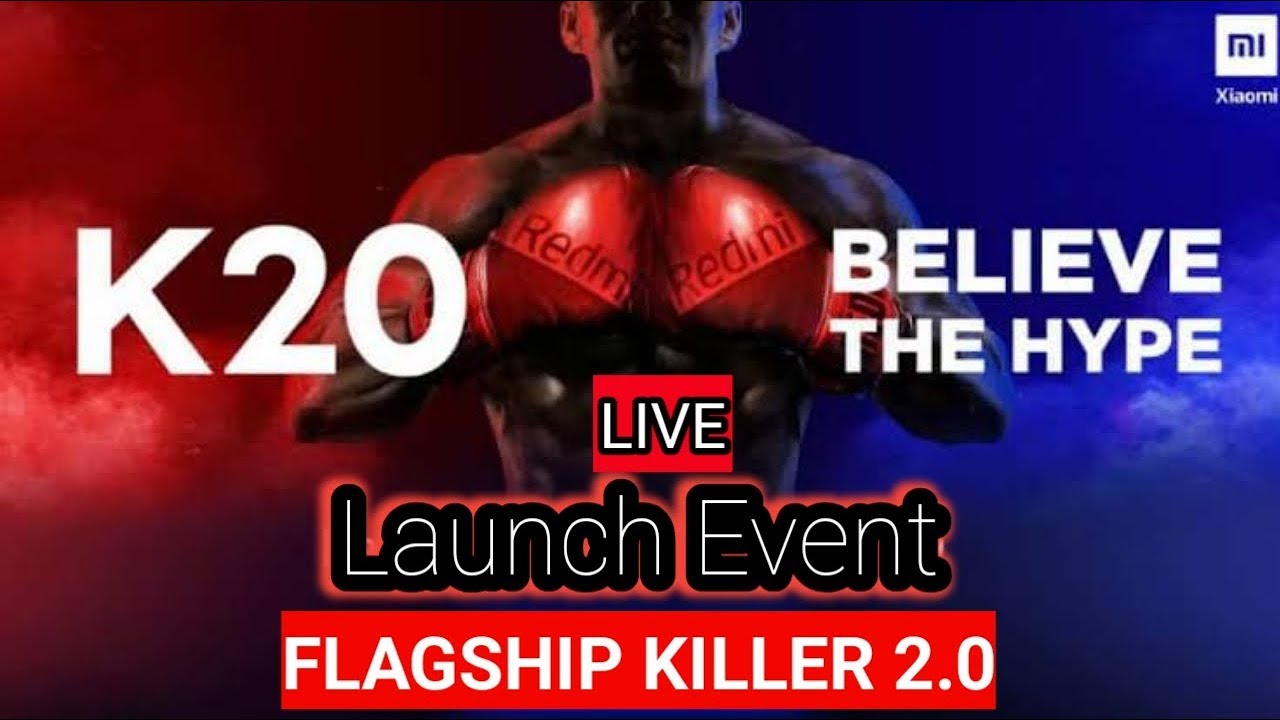 Redmi K20 and Redmi K20 Pro Live Lauch Event