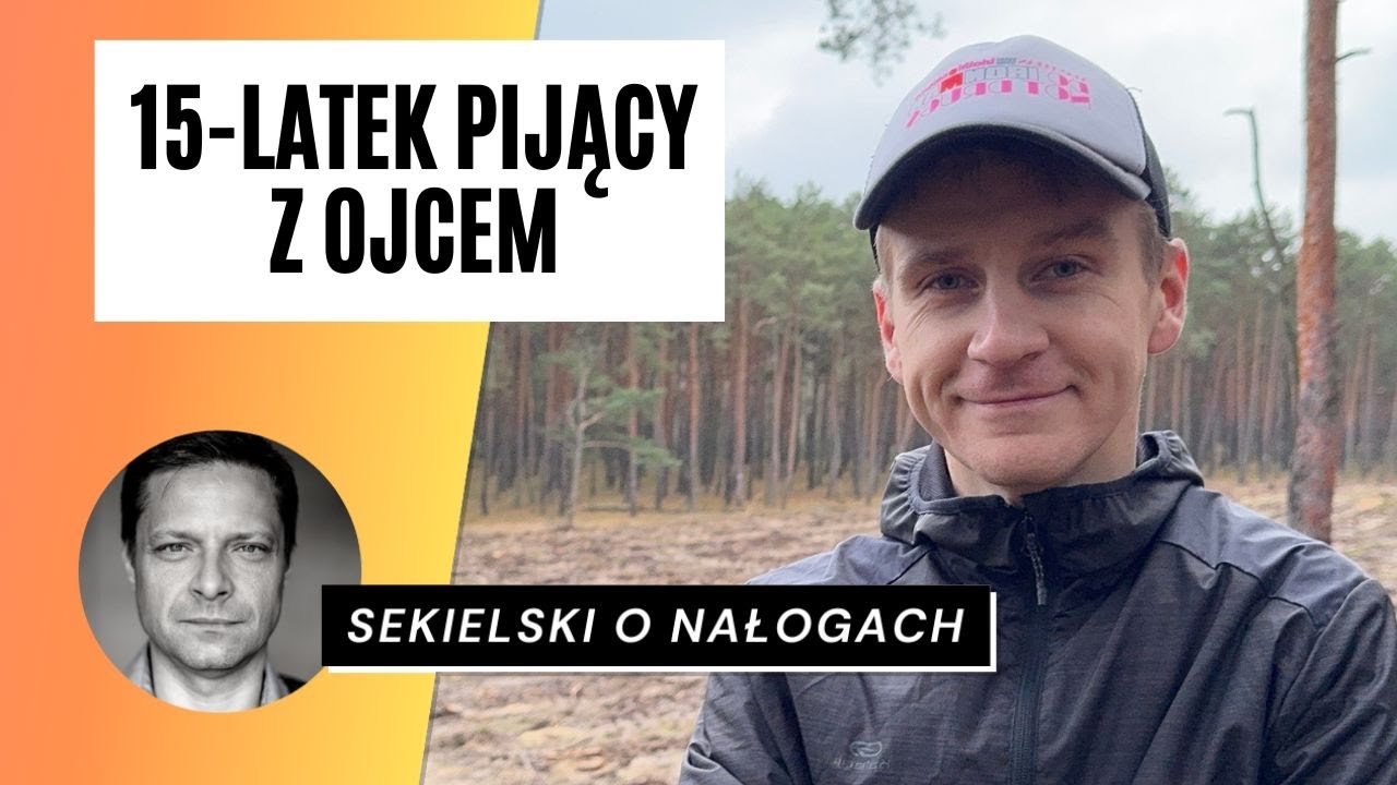 15 latek pijący z ojcem
