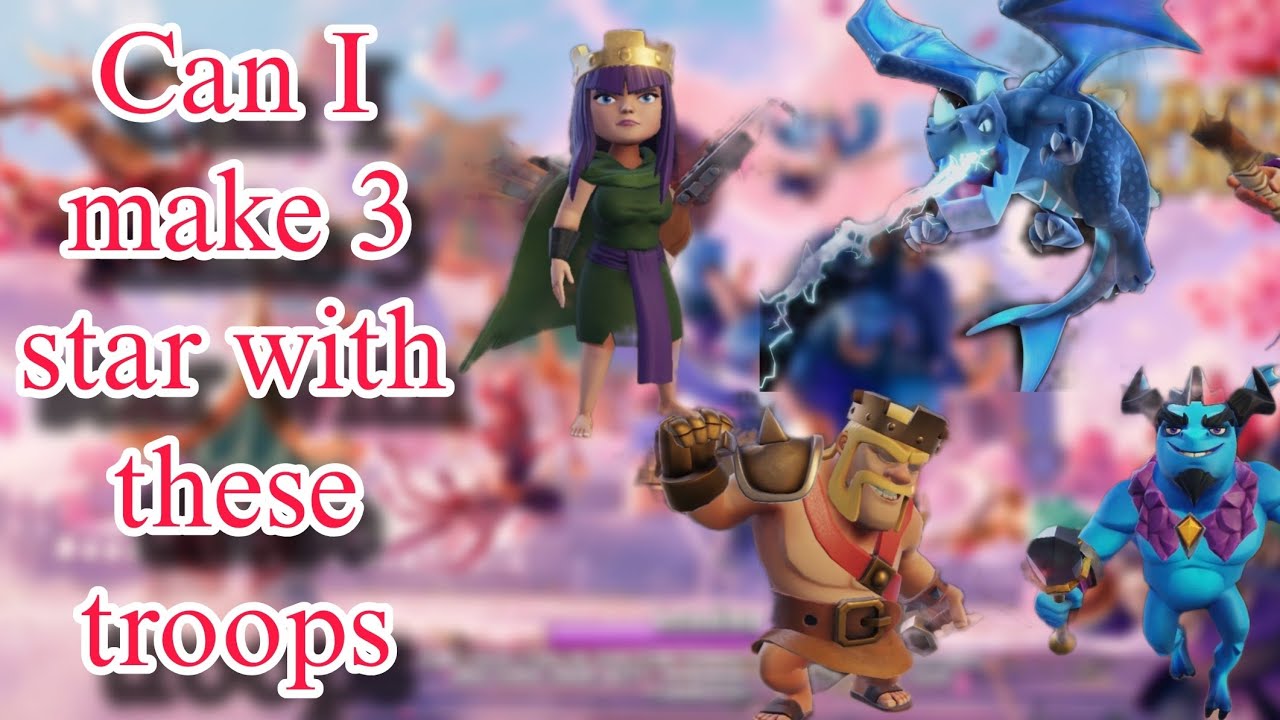 Can I make 3 star with these troops??? 