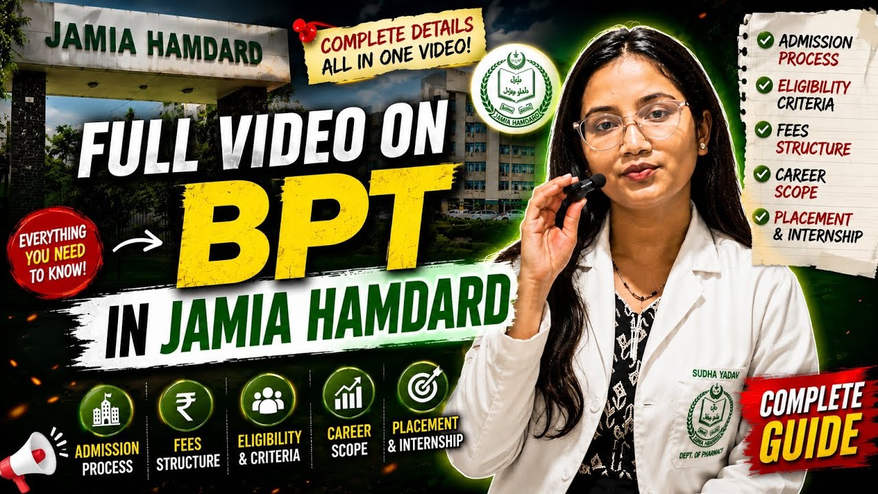 Jamia Hamdard BPT Admission 2026 | Complete Guide 🔥 Eligibility, Fees, Cutoff & Admission Process