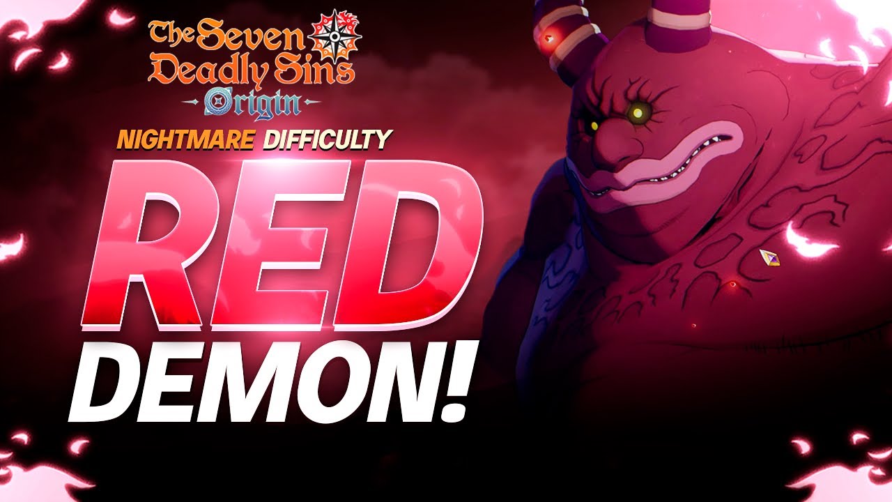 CLEARING RED DEMON NIGHTMARE IN 7DS ORIGIN!!