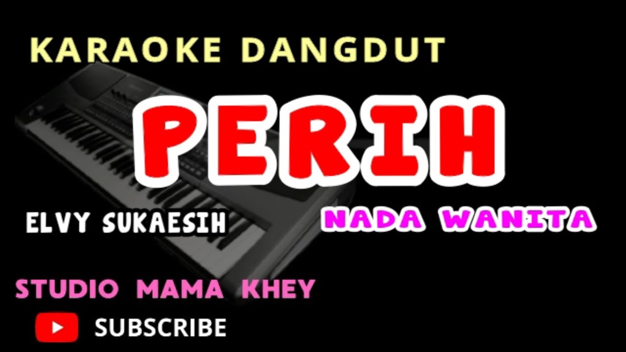 PERIH KARAOKE DANGDUT NADA WANITA