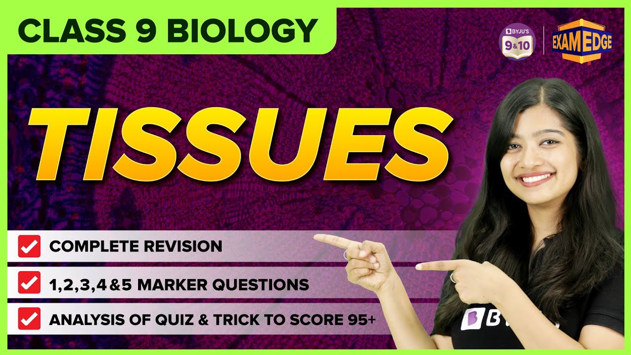 Tissues | Concept and Important Questions | Chapter 06 | Class 9 | CBSE Boards 2024 | Exam Edge