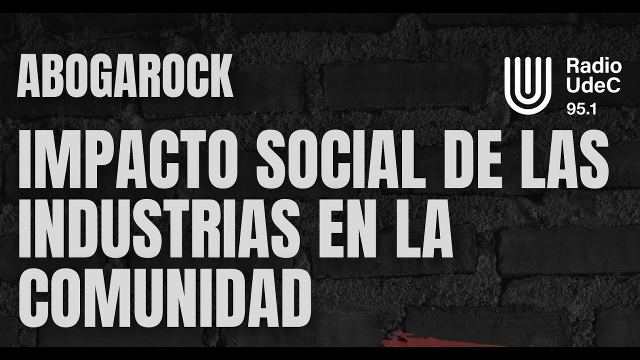 Impacto social de las industrias en la comunidad con @defensa.legal.chile