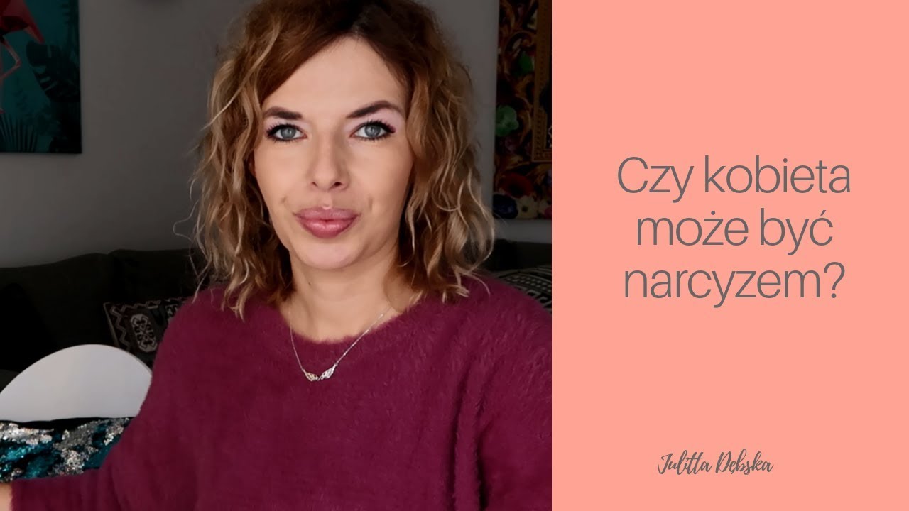 Czy kobieta może być narcyzem?