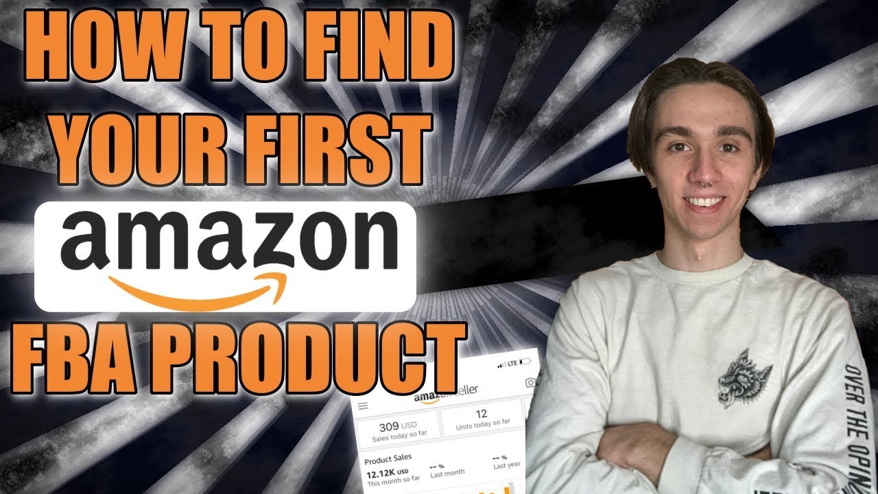HOW TO FIND YOUR FIRST AMAZON FBA PRODUCT IN 2019 LIVE