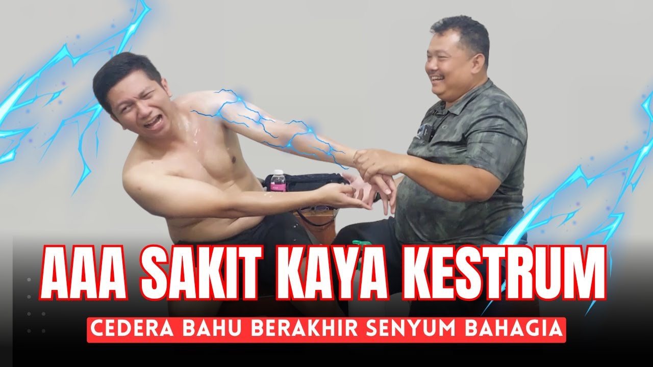 AAA SAKIT KAYA KESTRUM, CEDERA BAHU BERAKHIR SENYUM BAHAGIA  - MCO ARIF