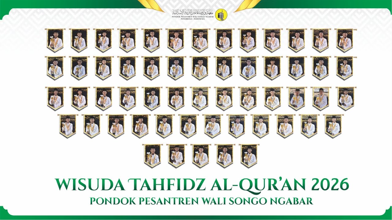 WISUDA TAHFIDZ AL- QUR'AN 2026 PONDOK PESANTREN WALISONGO NGABAR