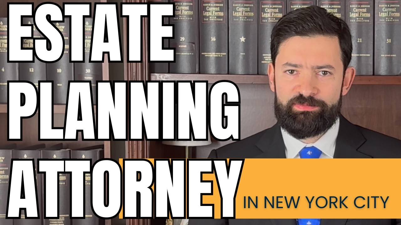 Estate Planning Attorney in New York City
