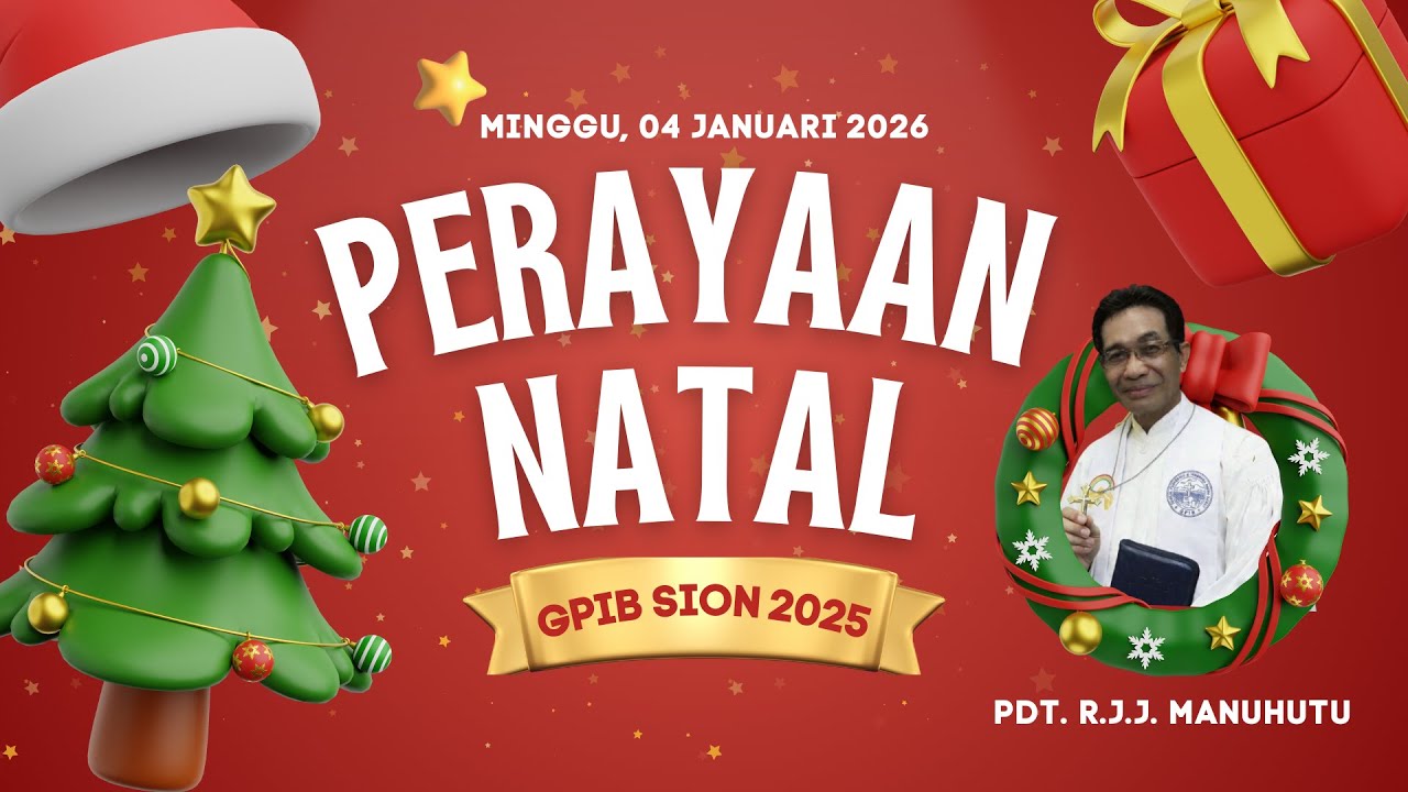 Ibadah Syukur Perayaan Natal 2025 & Tahun Baru 2026