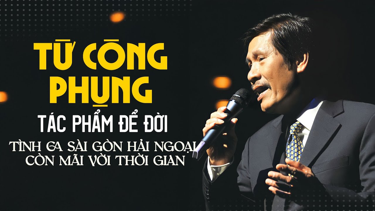 Nhạc sĩ Từ Công Phụng - Tuyển Tập Những Sáng Tác Hay Nhất Vượt Thời Gian