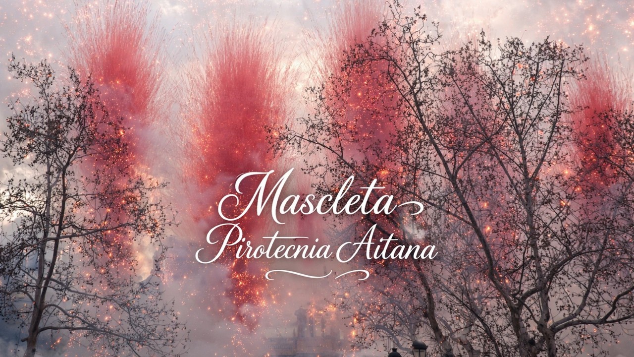 FALLAS Valencia 2026, MASCLETA Pirotecnia Aitana