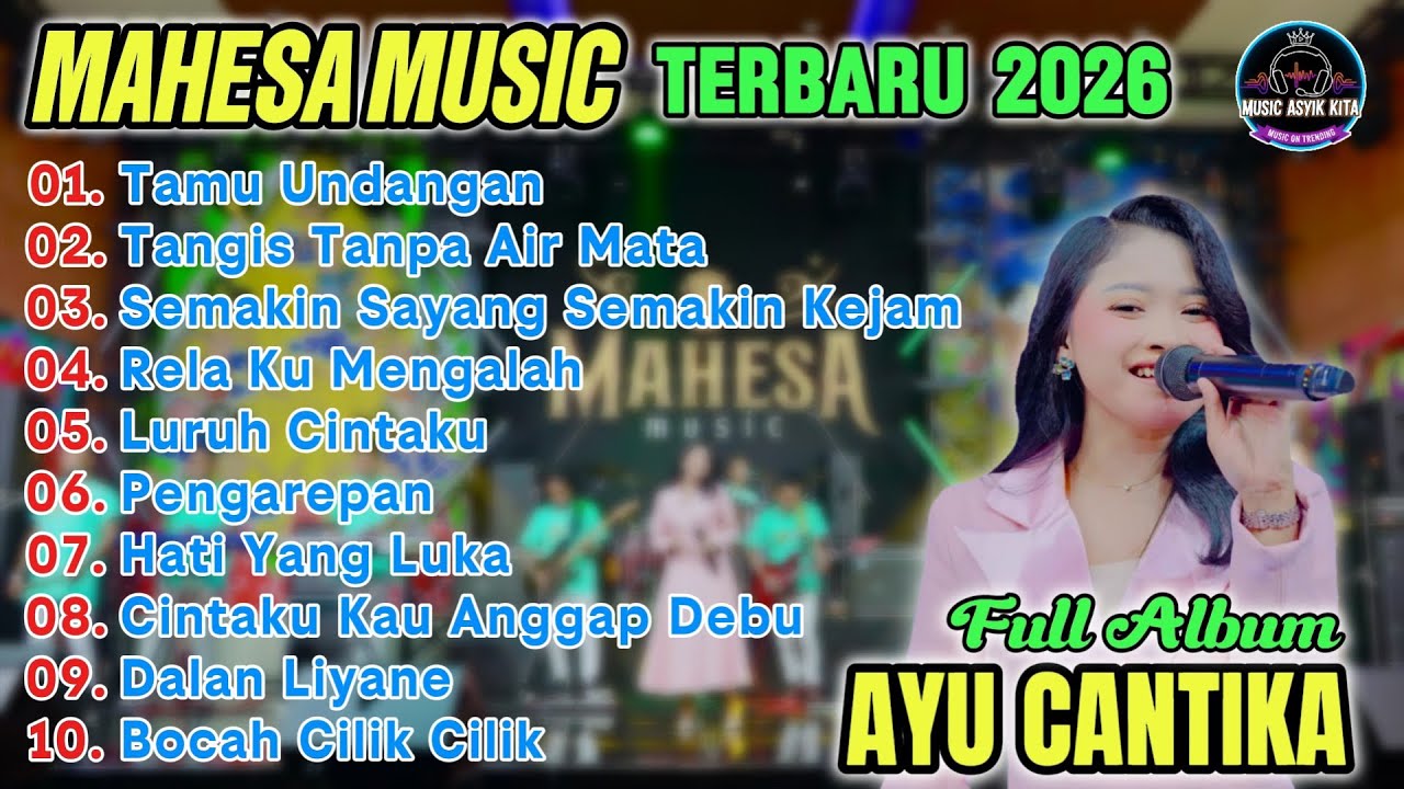 TAMU UNDANGAN - TANGIS TANPA AIR MATA | MAHESA MUSIC - AYU CANTIKA | FULL ALBUM TERBARU 2026