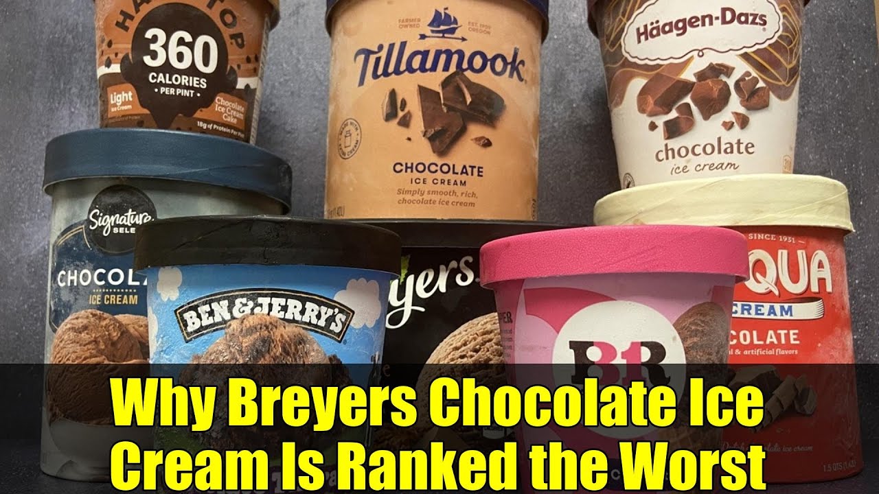 Why Breyers Chocolate Ice Cream Is Ranked the Worst | Texture & Flavor Analysis