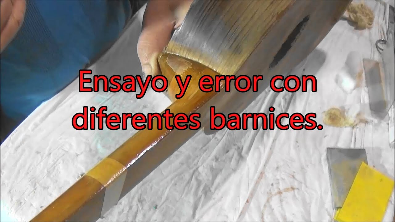 Aplicación de diferentes barnices. Ensayo y error.