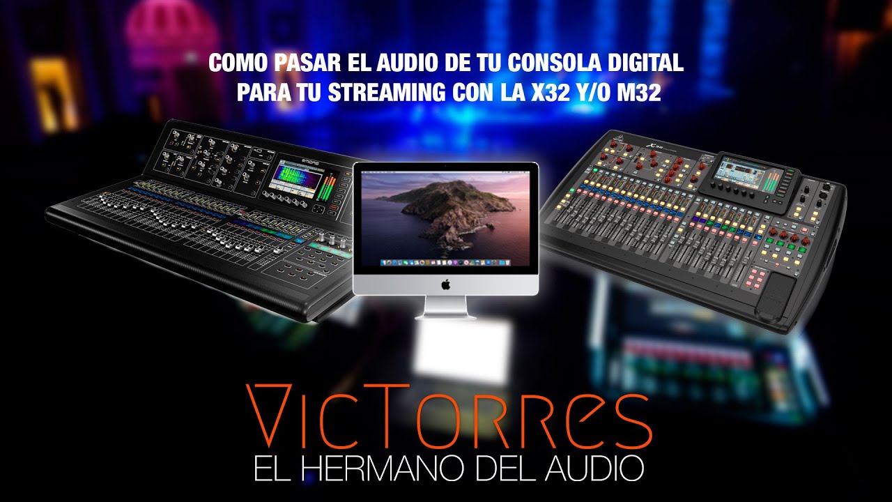 Como pasar el audio de tu consola digital para tu streaming con la X32 y/o M32
