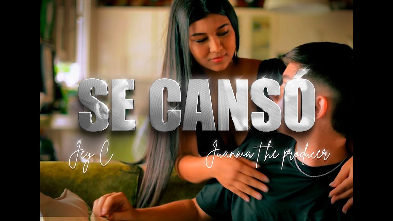 JeyC - Se Cansó (Video Oficial)