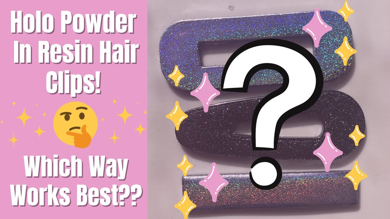 Testing Holographic Powder 3 Different Ways In Resin Hair Clip Molds! | Resin Experiment & Process