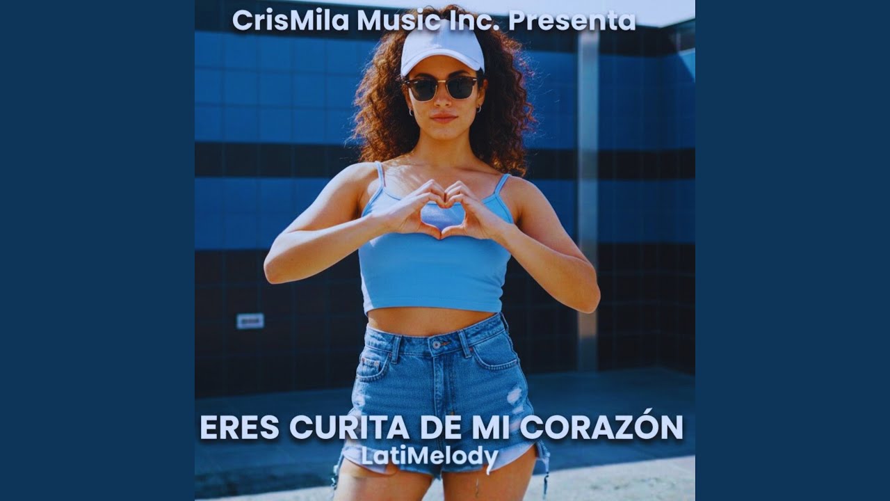 Eres curita de mi corazón