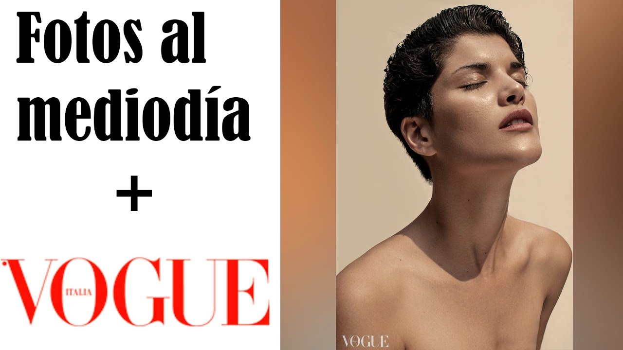 Cómo hacer fotos al mediodía | Mi foto en VOGUE ITALIA 😱