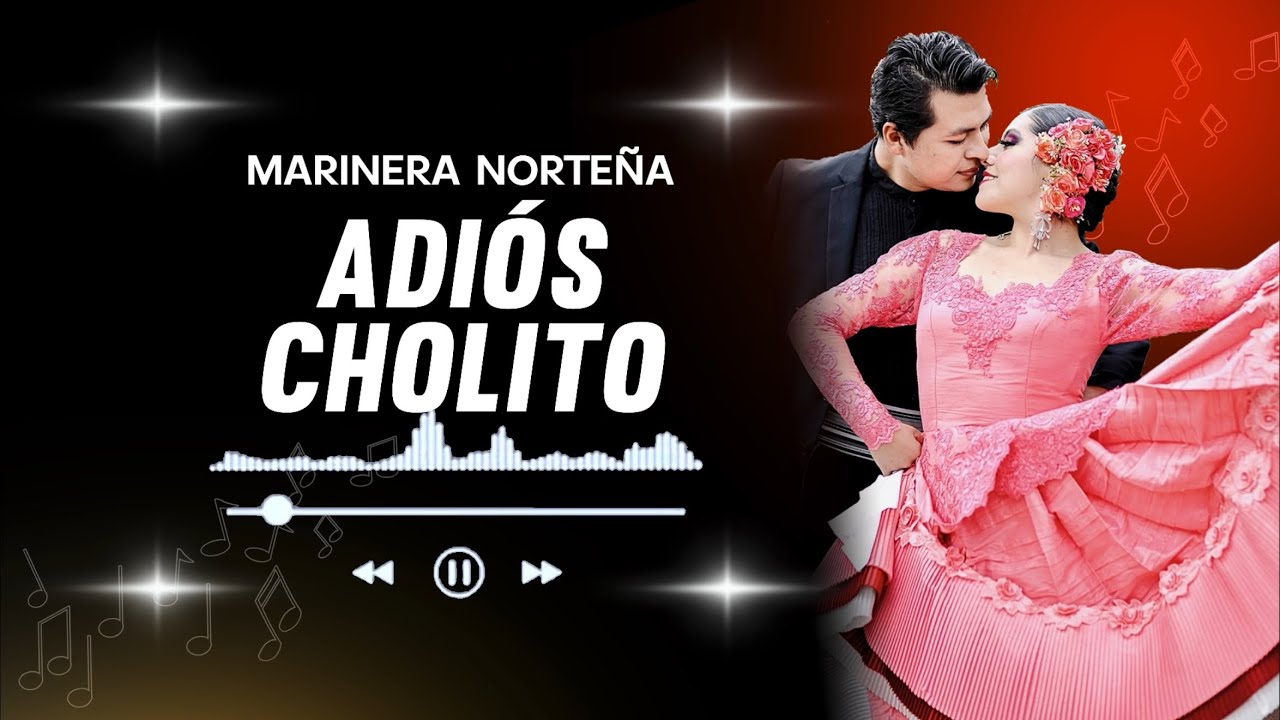 🥁ADIÓS CHOLITO. Marinera Norteña. En vivo.