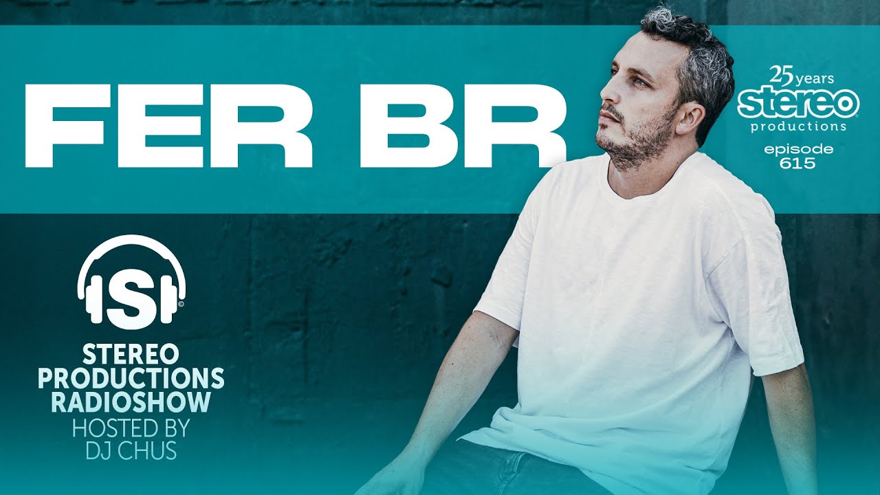 FER BR Stereo Productions Podcast 615