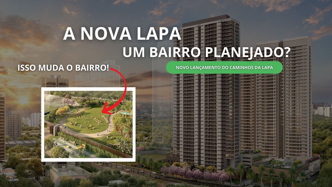 Nova Vivere Caminhos da Lapa: O Bairro Planejado que está mudando a #Lapa #sp