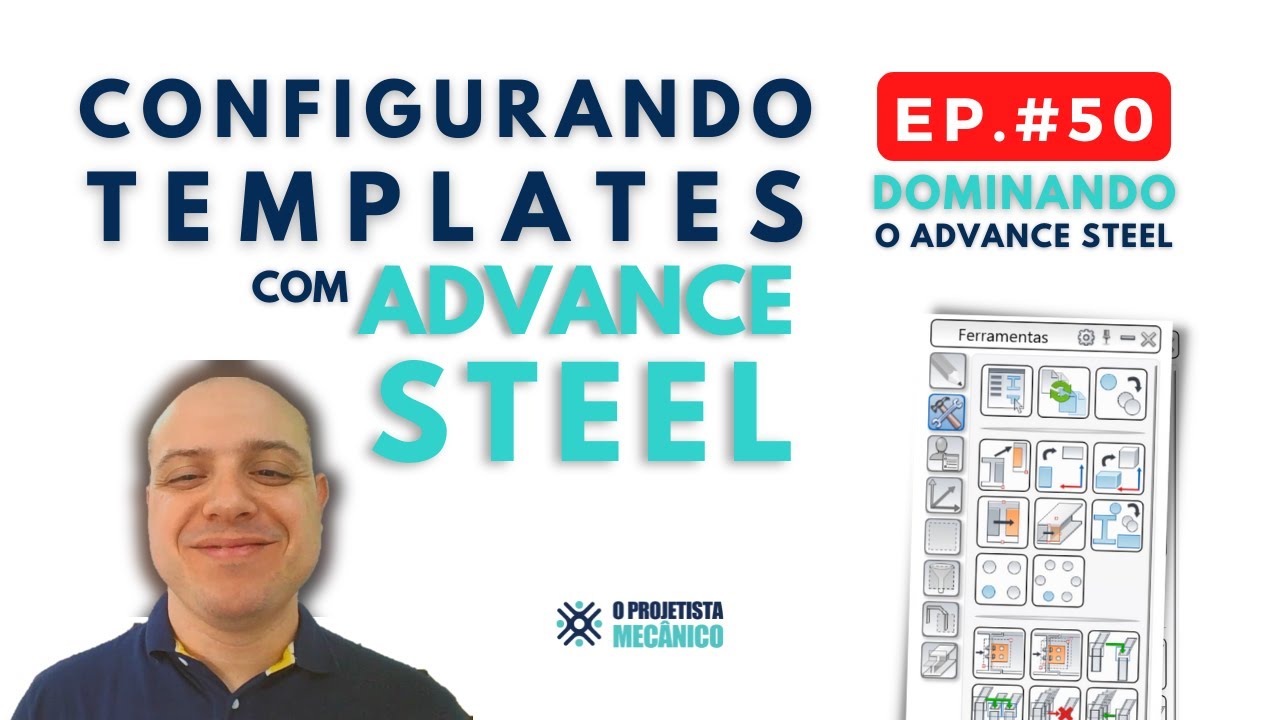 Configurando Templates | Dominando o Advance Steel  | EP 050